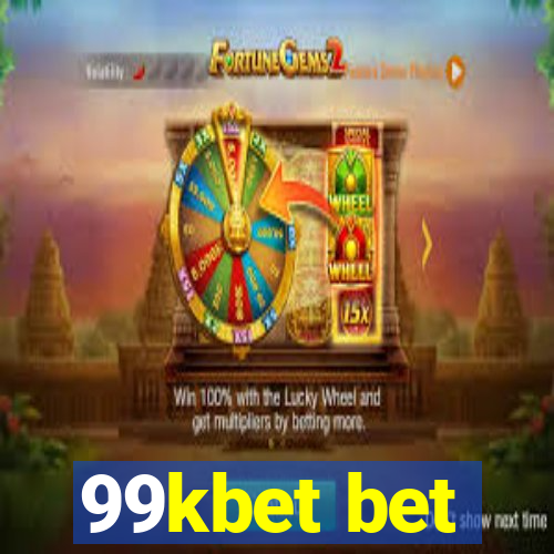 99kbet bet